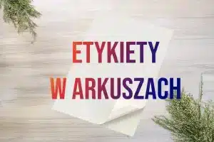 etykiety-samoprzylepne_poligrafia wschód_etykiety w arkuszaech