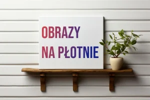 Obrazy na płótnie