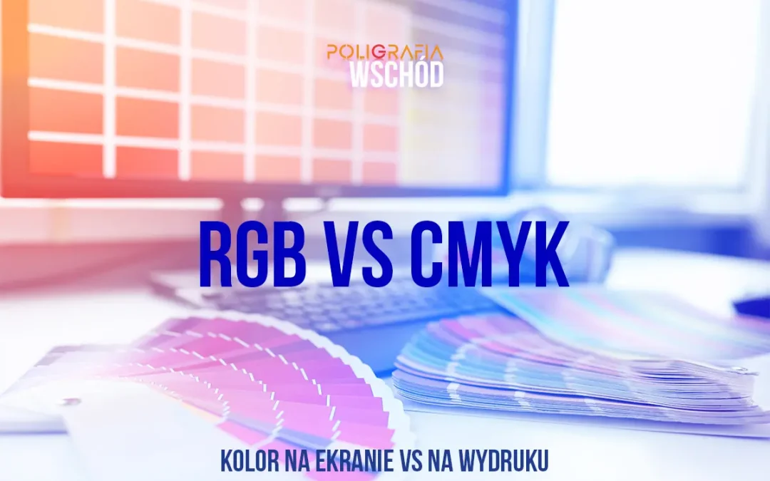 Kolory w druku i na monitorze – dlaczego wyglądają inaczej